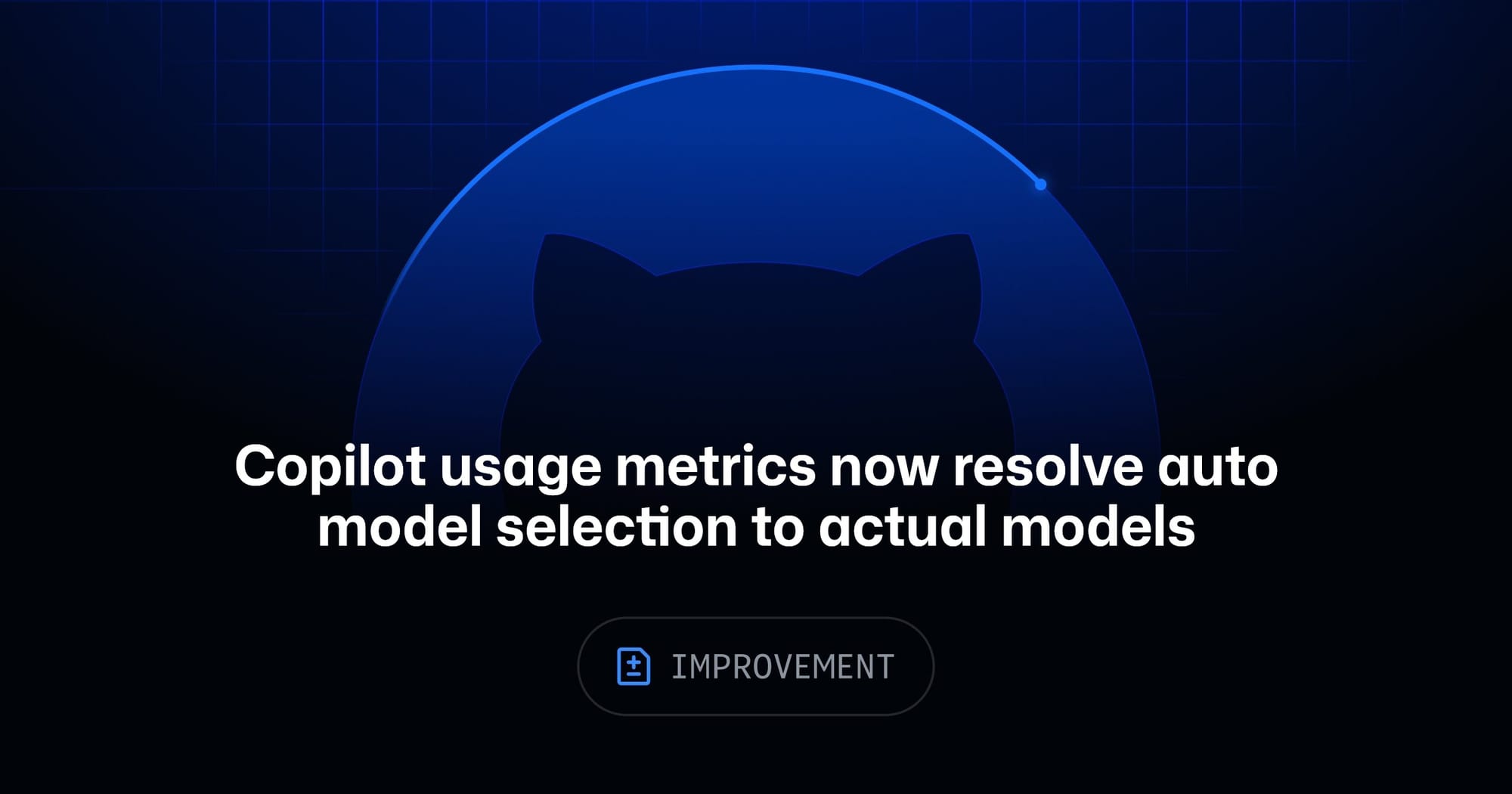 Copilot Usage Metrics Now Resolve Auto Model Selection to Actual Models