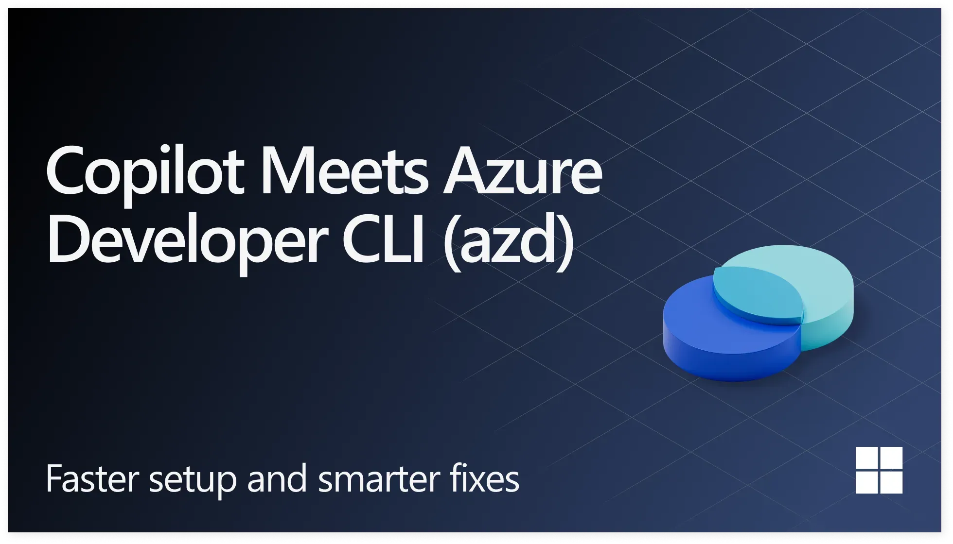 Azure Developer CLI’s New Copilot Integration Is Microsoft’s Best Current Case for AI That Fixes Plumbing Instead of Writing Poetry