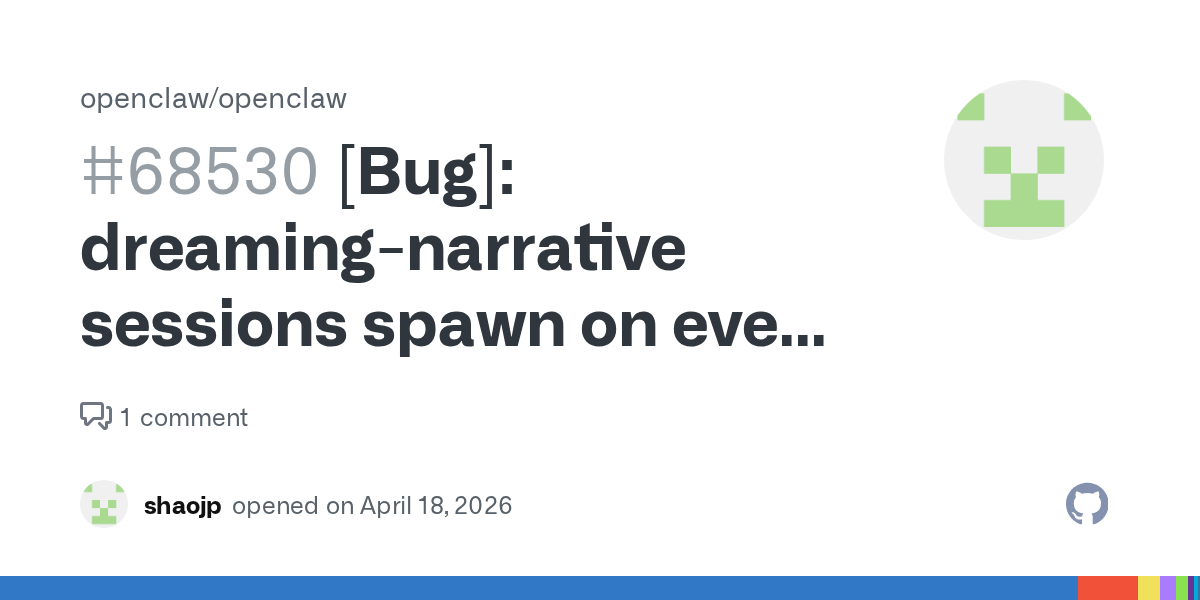 OpenClaw’s Dreaming Feature Accidentally Became a 34-Million-Token Background Job
