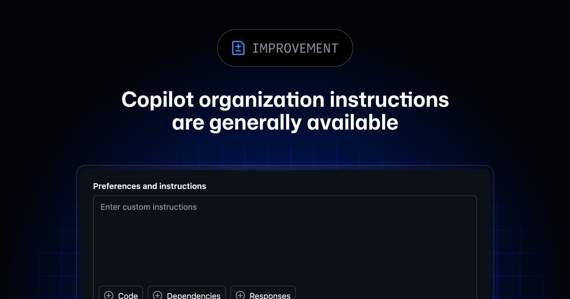 GitHub Copilot Org-Wide Custom Instructions Now Generally Available