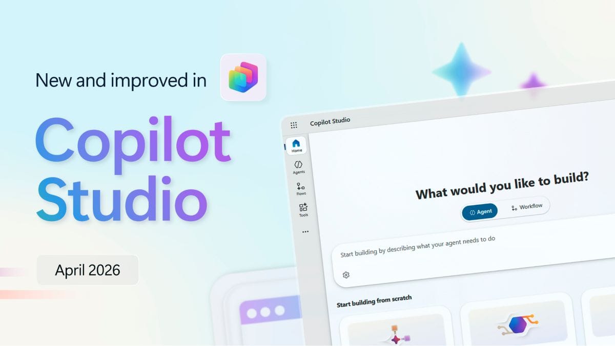Copilot Studio Is Turning Agent Governance Into Product Surface, Not Admin Theater