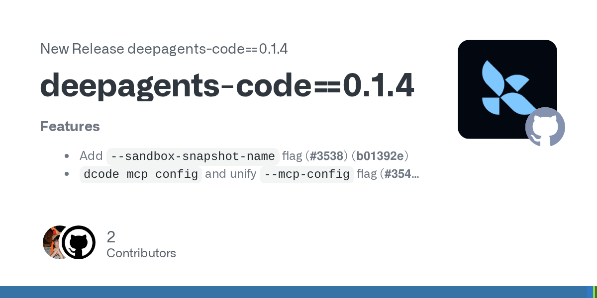 Deep Agents Code 0.1.4 Adds an Interpreter — and Draws a Sharper Line Between Tools, REPLs, and Sandboxes