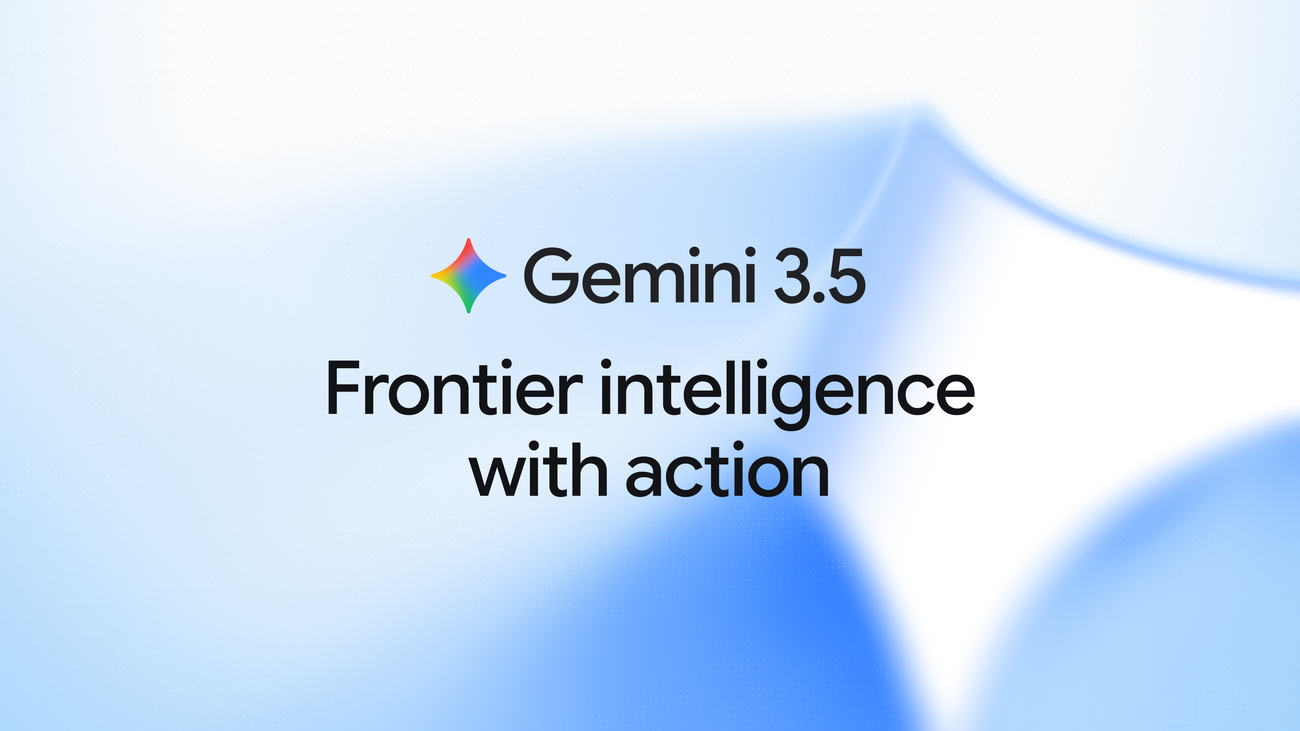 Gemini 3.5 Flash Is Google’s Worker Model Bet for the Agent Era