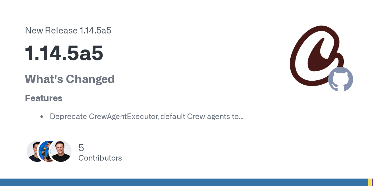 CrewAI 1.14.5a5 Shows Agent Frameworks Are Entering the Boring-but-Critical Hardening Phase