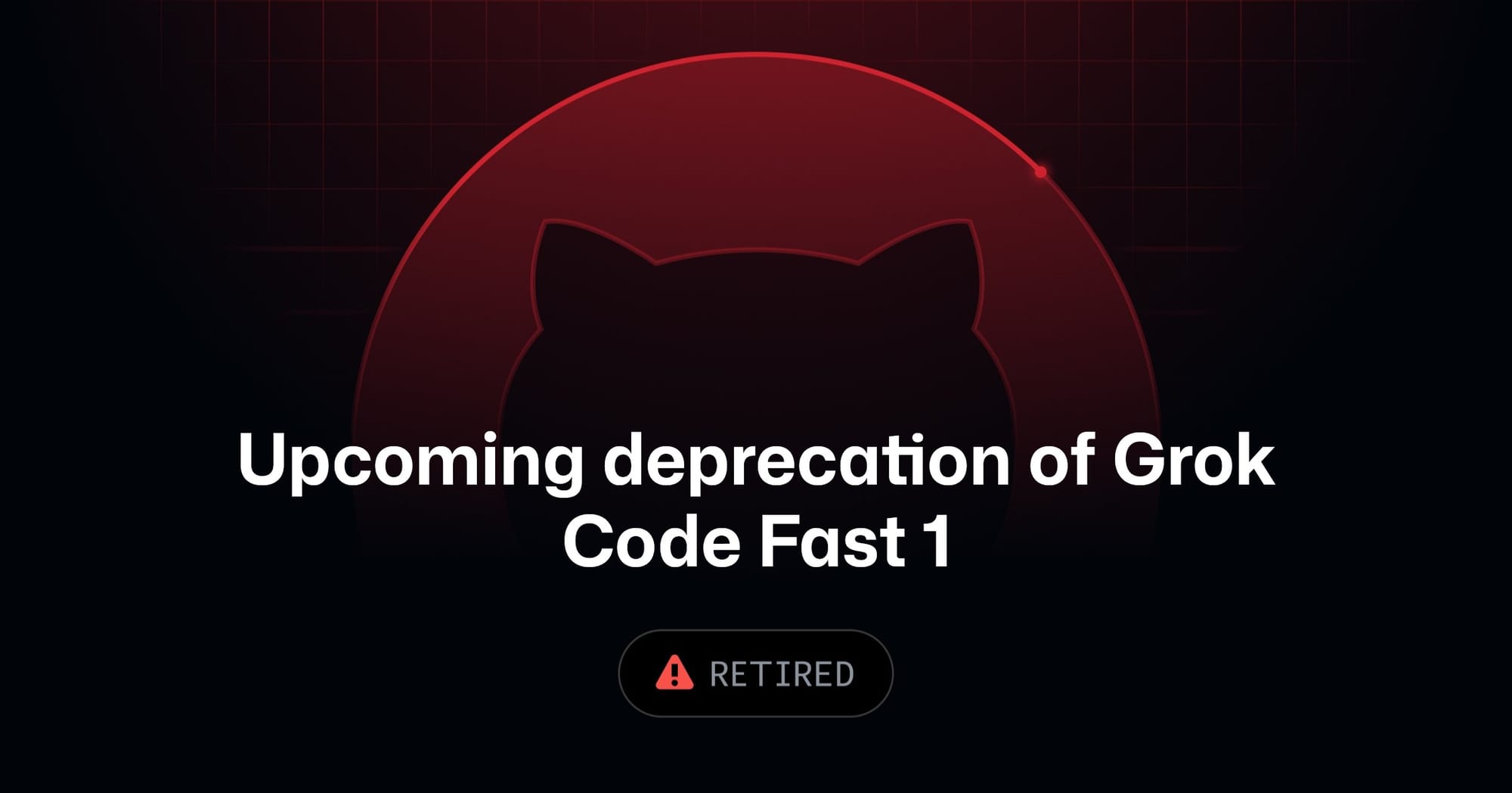GitHub’s Grok Code Fast 1 Deprecation Is a Small Changelog With a Big Model-Routing Lesson