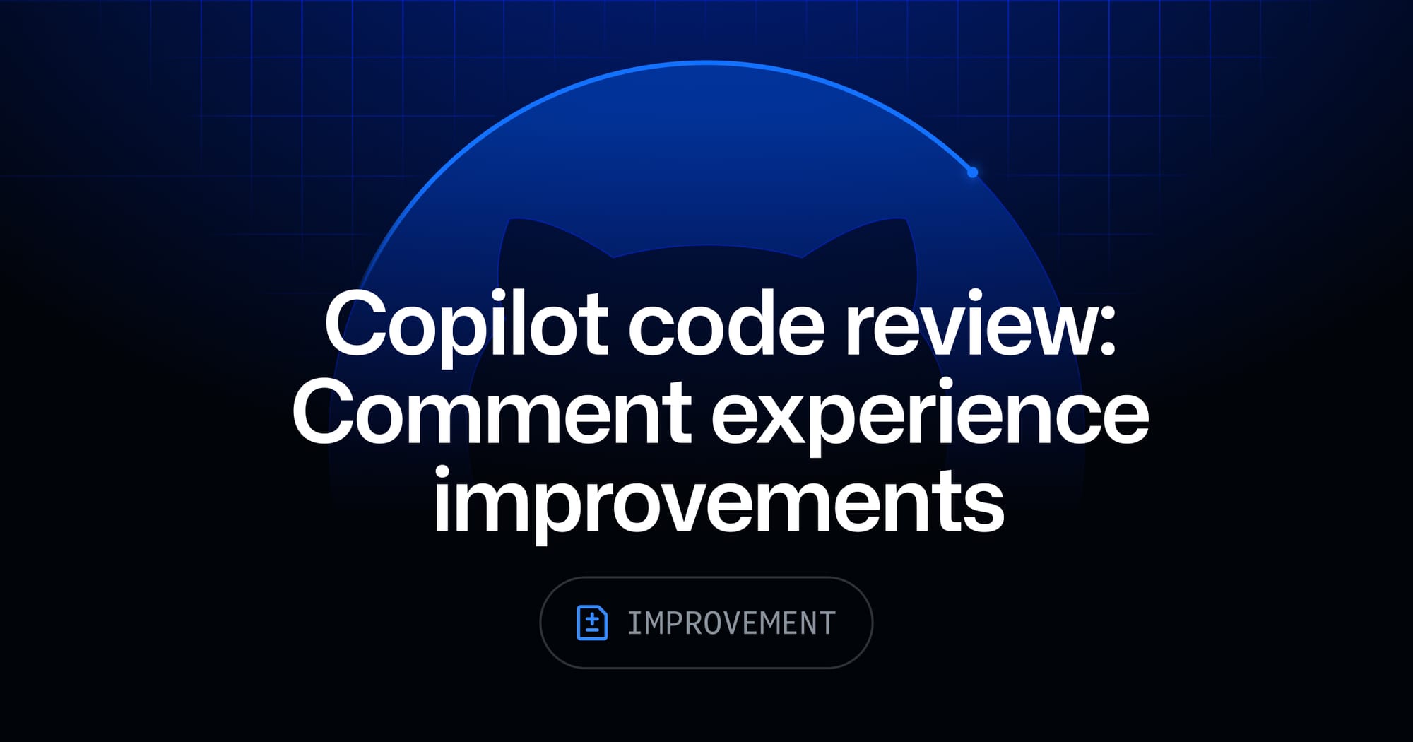Copilot Code Review Adds Severity and Grouping Because AI Review Noise Is Now the Bottleneck