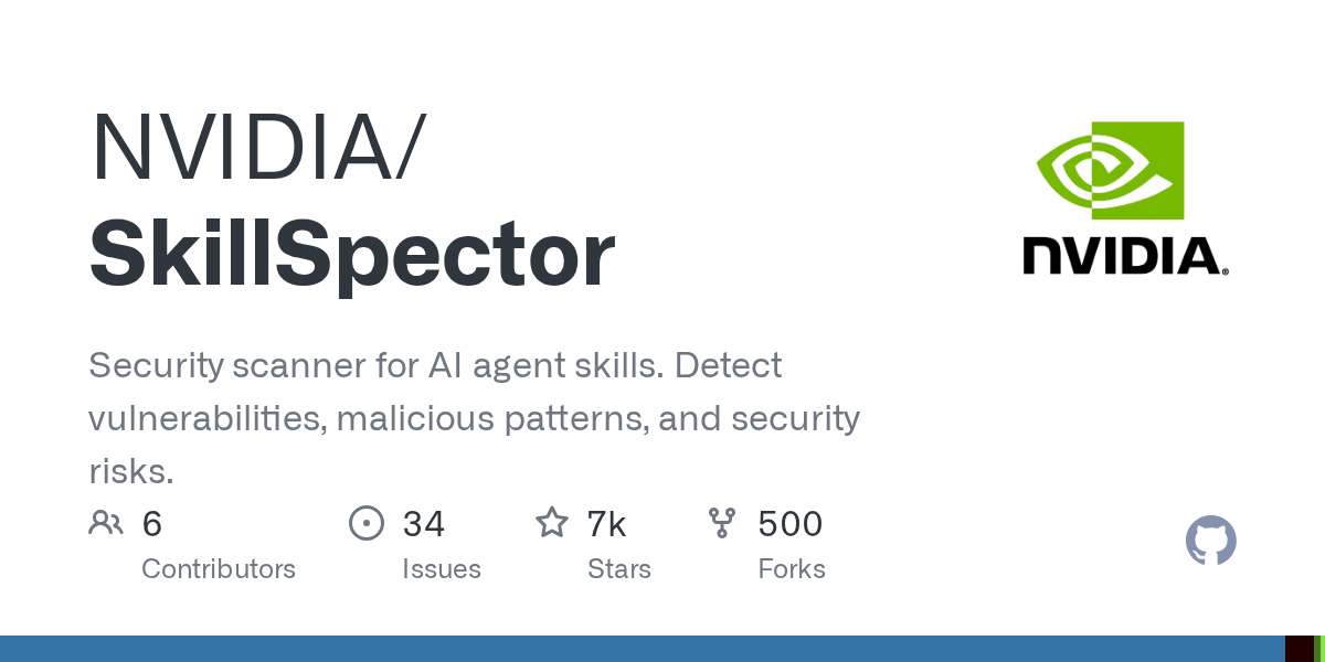 NVIDIA SkillSpector Treats Agent Skills Like Supply-Chain Artifacts