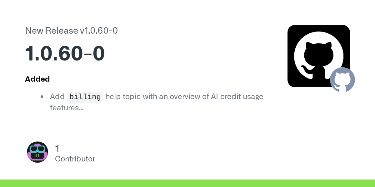 Copilot CLI 1.0.60-0 Is GitHub Adding Guardrails Where Agentic Coding Actually Burns Teams