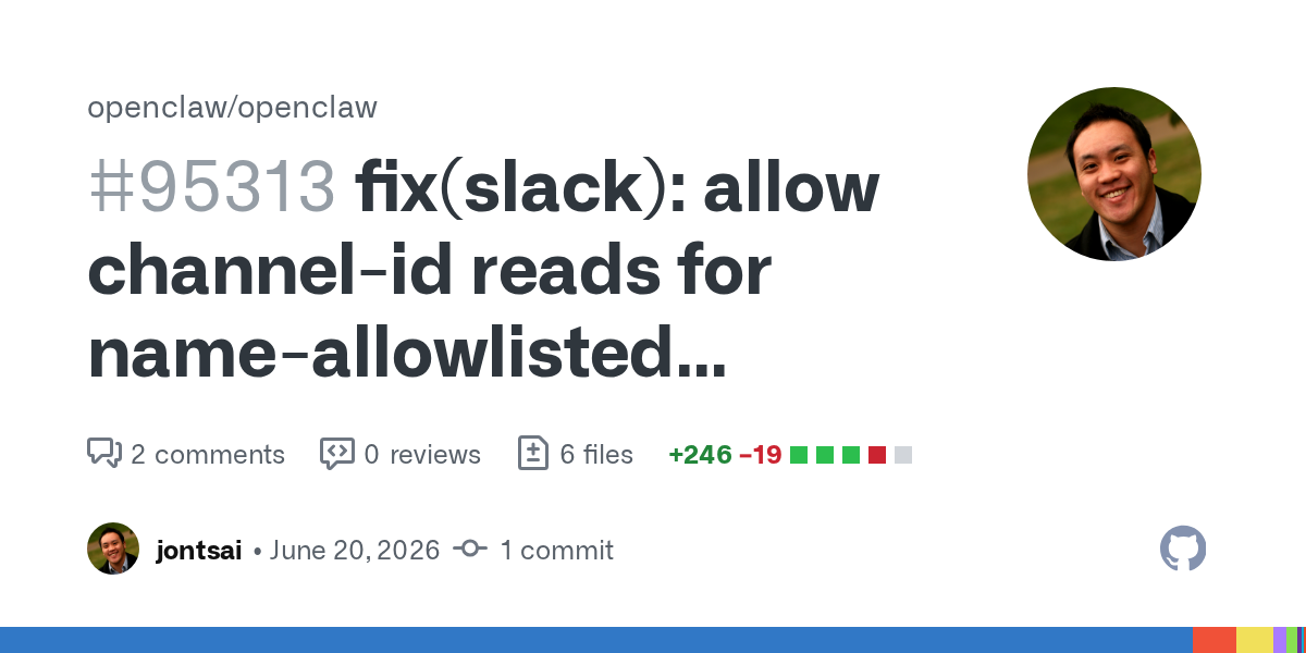 OpenClaw’s Slack Channel-ID Fix Shows Why Name-Based Allowlists Need Runtime Proof