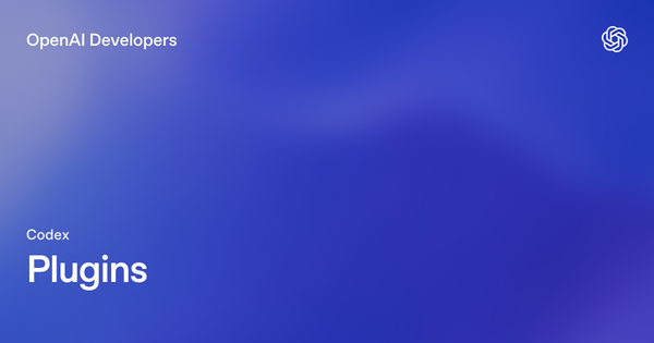 OpenAI Launches Codex Plugins to Standardize Repeatable AI Workflows