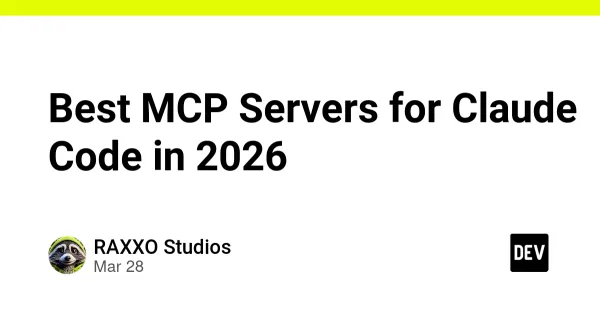 The Top 10 MCP Servers for Claude Code in 2026 (Ranked by Real-World Utility)