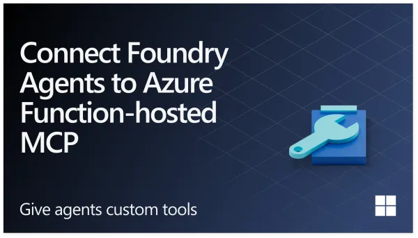 Microsoft’s MCP Push Turns Azure Functions Into Agent Plumbing