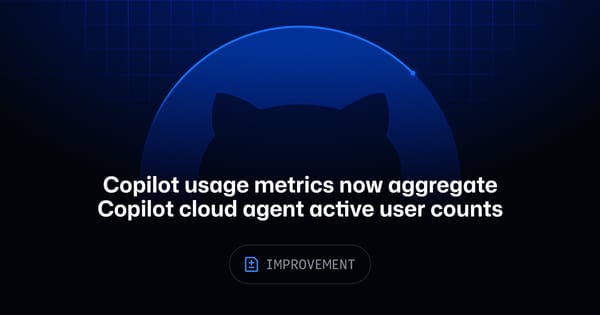 GitHub Just Made Cloud-Agent Adoption Measurable, Which Means Budget Season Is Coming