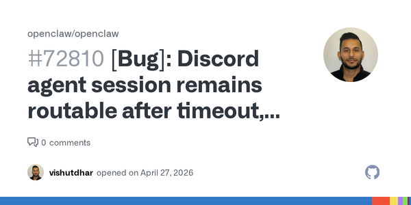 OpenClaw’s Discord Timeout Bug Is a Good Reminder That Partial Success Is Still Failure If the Control Plane Cannot Explain It