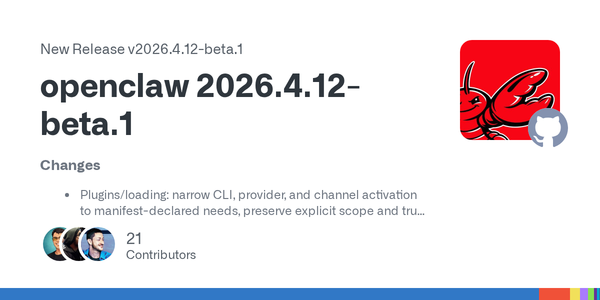 OpenClaw 2026.4.12 Beta Turns Plugin Loading into a Security Boundary