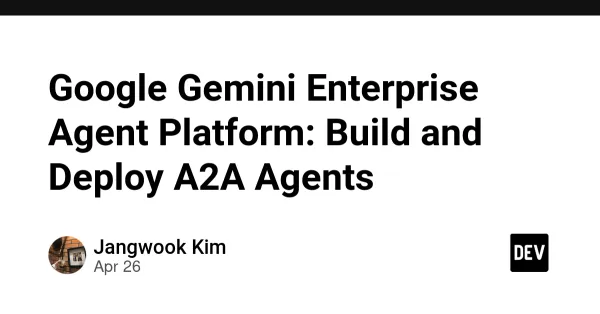 Google Rebrands Vertex AI as Gemini Enterprise Agent Platform, Puts A2A Protocol at Center of Multi-Agent Strategy