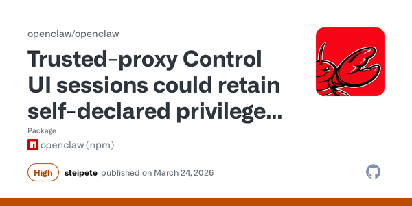 OpenClaw Fixed a Trusted-Proxy Scope Leak, and It Hits a Nerve Every Agent Platform Has