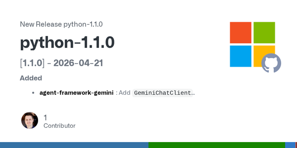 Microsoft Agent Framework 1.1.0 Expands Fast, but the Real Signal Is How Much Runtime Surface Microsoft Is Willing to Own