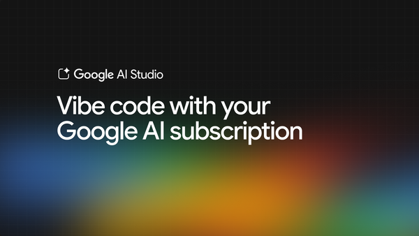 Google Just Turned AI Studio Subscriptions Into a Developer Acquisition Funnel