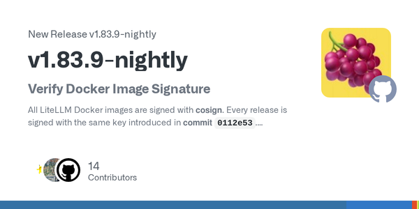 LiteLLM’s Latest Nightly Says the Gateway Layer Is Becoming Part of the Agent Runtime