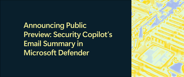 Security Copilot’s New Email Summary Feature Shows Where Microsoft Thinks SOC Automation Can Safely Start
