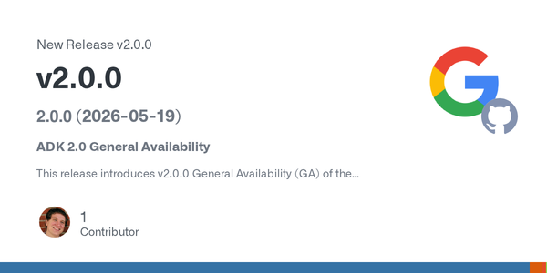 Google ADK 2.0 Makes Agent Workflows Look Less Like Prompt Soup
