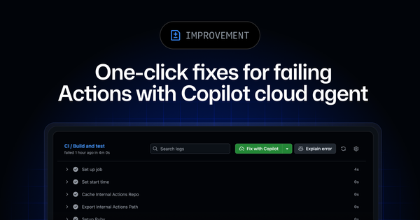 GitHub Turns Broken CI Into a Copilot Handoff Button