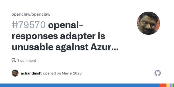 Azure OpenAI Just Turned OpenClaw's Safety Envelope Into a Refusal Machine