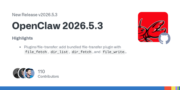 OpenClaw v2026.5.3's File-Transfer Plugin Is the Release's Feature and the Okta Report's Answer