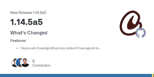 CrewAI 1.14.5a5 Shows Agent Frameworks Are Entering the Boring-but-Critical Hardening Phase