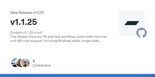 Emdash v1.1.25 Is What Agentic IDE Work Looks Like After the Demo