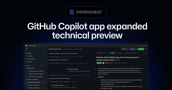 GitHub Copilot App Is Becoming a Control Room for Agent Work, Not Another Chat Window