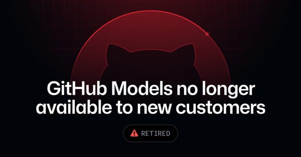 GitHub Models Retirement Pushes New AI Prototyping Back Toward Azure AI Foundry