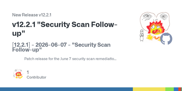 Antigravity Awesome Skills 12.2.1 Is a Security Patch for the New Agent Dependency Graph