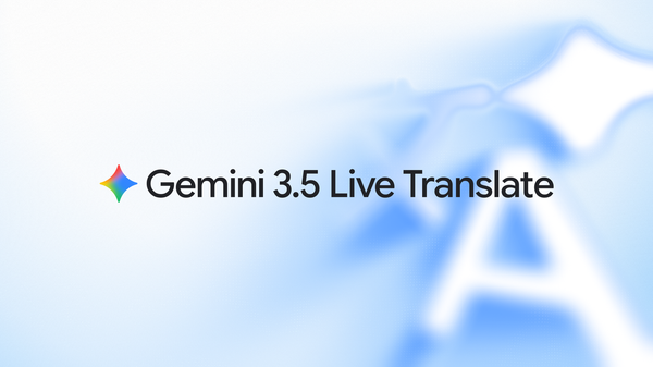 Gemini 3.5 Live Translate Turns Voice AI Into Infrastructure