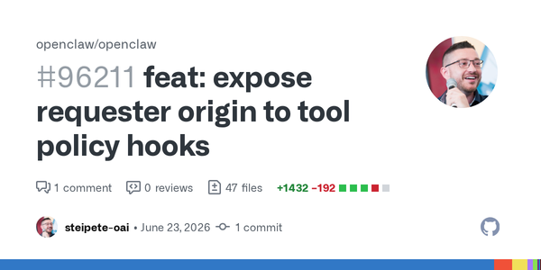 OpenClaw Is Closing the Policy Gap Between Who Asked and What Tool Runs