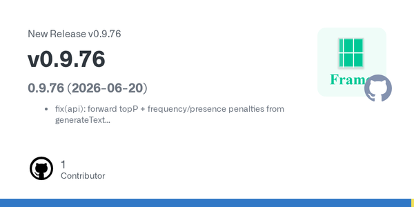 AgentOS 0.9.76 Exposes Sampling Controls Where Product Developers Actually Call the Model