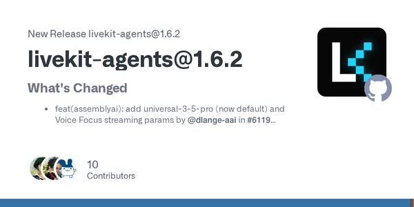 LiveKit Agents 1.6.2 Is Voice-Agent Plumbing Growing Up: Latency, Usage Metrics, and Provider Failure Modes