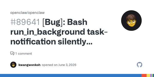 OpenClaw’s Idle Background Task Drop Shows Why Agent Notifications Need a Durable Wake Path