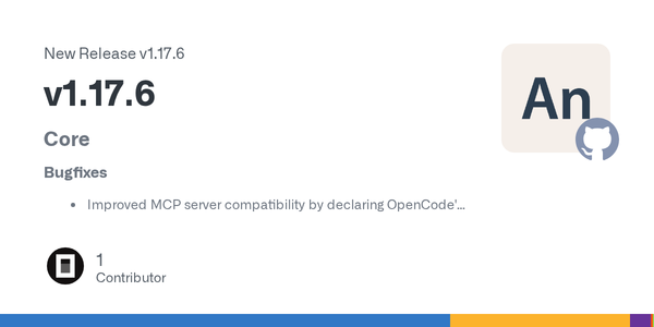 OpenCode 1.17.6 Fixes an MCP Honesty Bug: Do Not Advertise What You Cannot Do