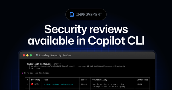 Copilot CLI Gets /security-review. Treat It as a Fast First Pass, Not a Security Program.