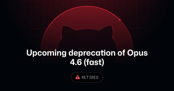 Opus 4.6 Fast Is Leaving Copilot. Treat Model Deprecations Like Runtime Deprecations, Not UI Churn
