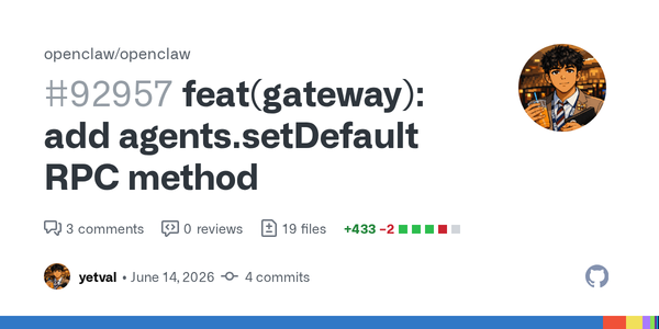 OpenClaw’s New agents.setDefault RPC Turns Config Surgery Into an Actual Product Surface