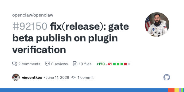 OpenClaw’s Beta Release Gate Fix Is Boring Supply-Chain Work, Which Is Why It Matters